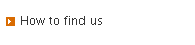 How to find us
